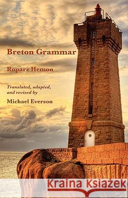 Breton Grammar Roparz Hemon Michael Everson 9781904808718