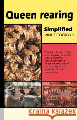 Queen Rearing Simplified Vince Cook 9781904846222