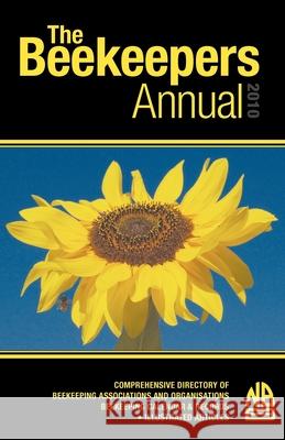 The Beekeepers Annual 2010 John Phipps 9781904846444