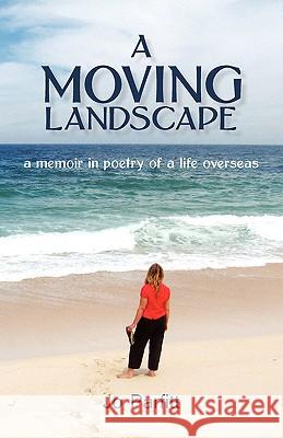 A Moving Landscape Joanna Elizabeth Parfitt 9781904881179