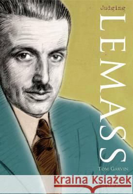 Judging Lemass: The Measure of the Man  9781904890577 Royal Irish Academy