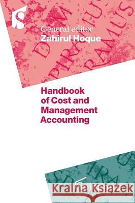 Handbook of Cost and Management Accounting Zahirul Hoque 9781904905011