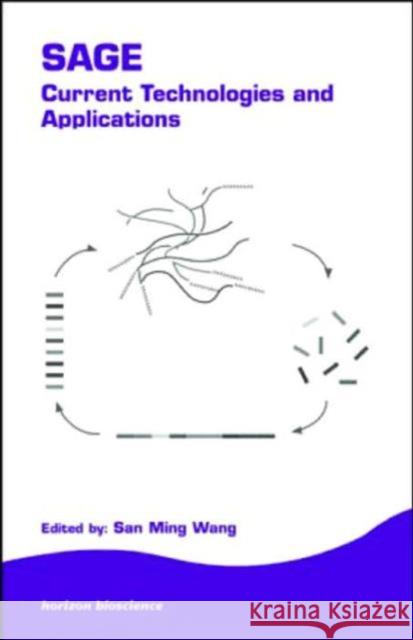 Sage: Current Technologies and Applications Wang, San Ming 9781904933076 Taylor & Francis