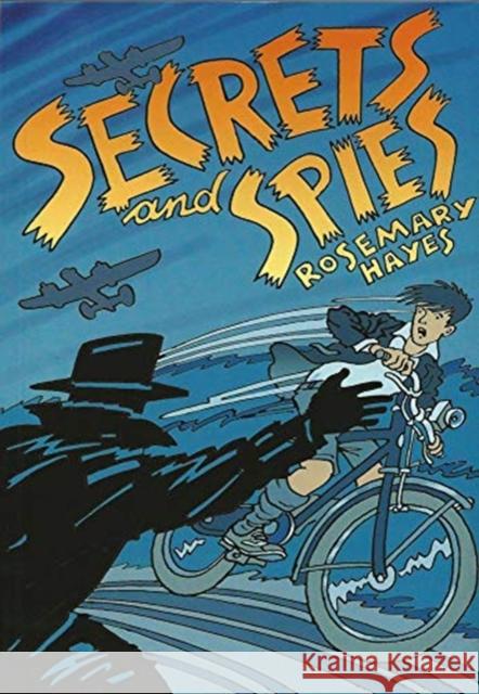 Secrets and Spies Rosemary Hayes 9781904936084 Mms Gold