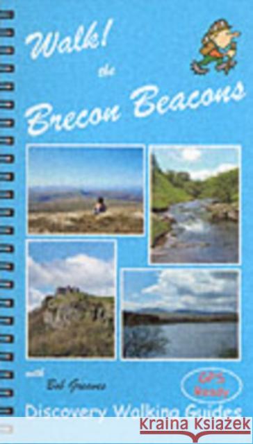 Walk! the Brecon Beacons Bob Greaves 9781904946175