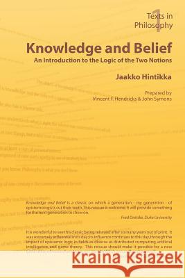 Knowledge and Belief - An Introduction to the Logic of the Two Notions Hintikka, Jaakko 9781904987086