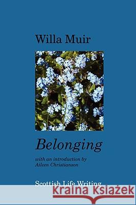 Belonging Willa Muir 9781904999706