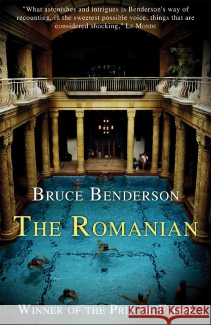 The Romanian Bruce Benderson Snowbooks Ltd 9781905005185