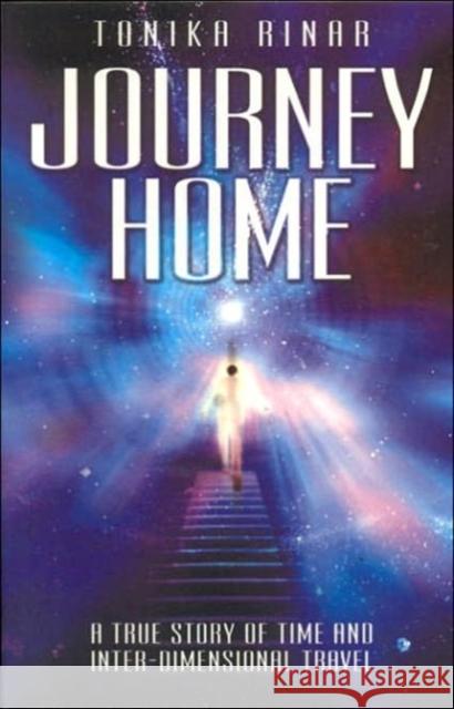 Journey Home Tonika Rinar 9781905047000 John Hunt Publishing