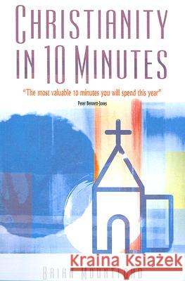 Christianity in 10 Minutes Brian Mountford 9781905047093 O Books