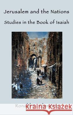 Jerusalem and the Nations: Studies in the Book of Isaiah Clements, Ronald E. 9781905048816