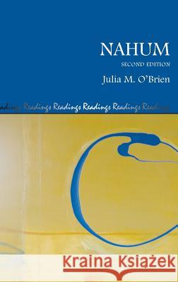 Nahum, Second Edition O'Brien, Julia M. 9781905048922 Sheffield Phoenix Press Ltd