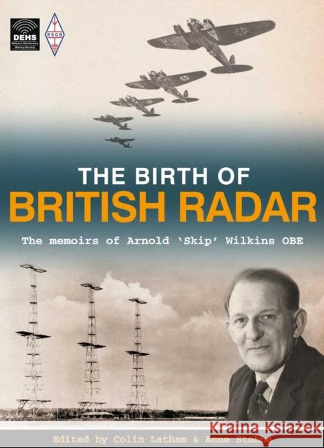 The Birth of British Radar Anne Stobbs 9781905086757 Radio Society of Great Britain
