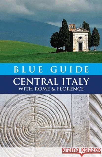 Blue Guide Central Italy with Rome and Florence Alta Macadam 9781905131228 Blue Guides