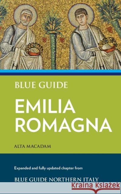 Blue Guide Emilia Romagna Alta Macadam 9781905131808 Blue Guides