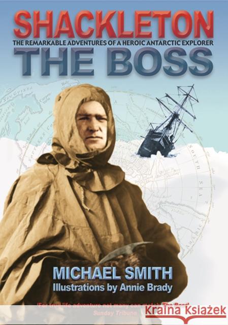 Shackleton: The Boss Smith, Michael 9781905172276