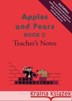 Apples and Pears: Book C: Teacher's Notes Hilary Burkard, Tom Burkard 9781905174287