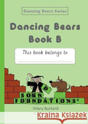 Dancing Bears Book B Hilary Burkard 9781905174454