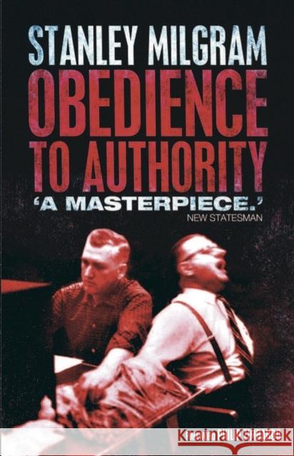 Obedience to Authority: An Experimental View Stanley Milgram 9781905177325