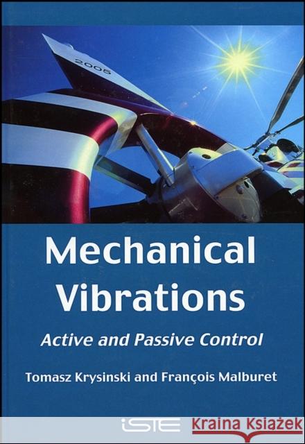 Mechanical Vibrations Krysinski, Tomasz 9781905209293 Wiley-Iste