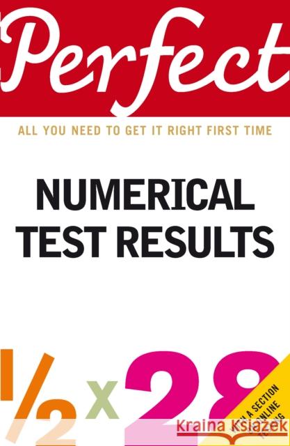 Perfect Numerical Test Results Psychometric Services Ltd                Joanna Moutafi Ian Newcombe 9781905211333 Random House Books