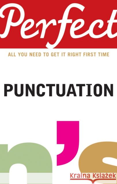 Perfect Punctuation Stephen Curtis 9781905211685