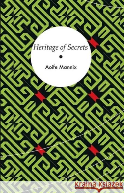 Heritage of Secrets Aoife Mannix 9781905233656