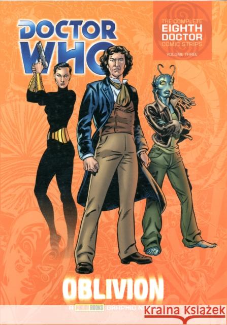 Doctor Who: Oblivion: The Complete Eighth Doctor Comic Strips Vol.2 John Wagner, Dave Gibbons 9781905239450