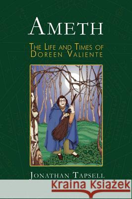 Ameth: The Life & Times of Doreen Valiente Jonathan Tapsell   9781905297702 Avalonia