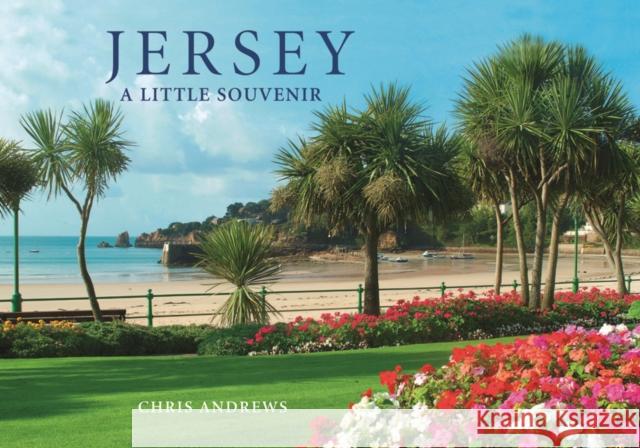 Jersey: A Little Souvenir Chris Andrews 9781905385393