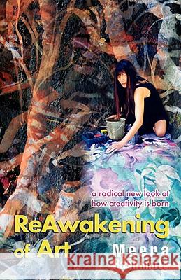 ReAwakening of Art Meera Hashimoto 9781905399031 Perfect Publishers Ltd