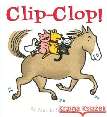 Clip-Clop Nicola Smee 9781905417605 Boxer Books