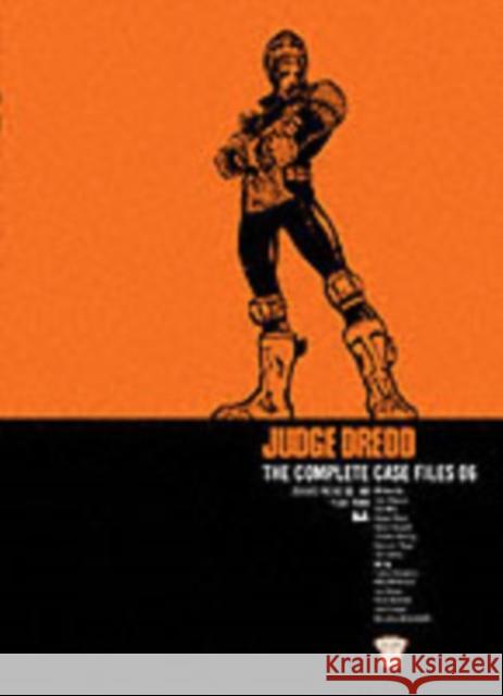 Judge Dredd: The Complete Case Files 06 John Wagner 9781905437092