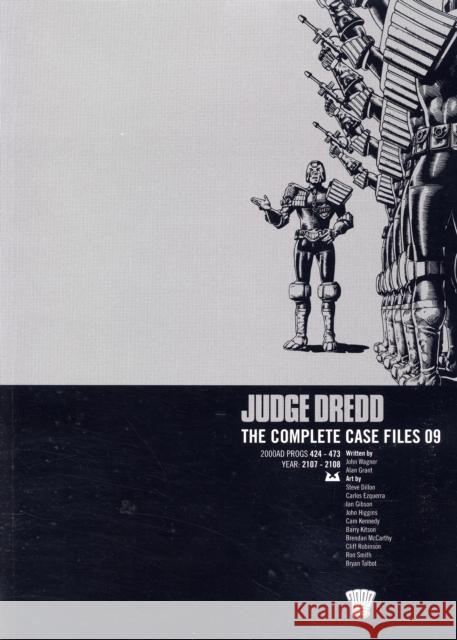 Judge Dredd: The Complete Case Files 09 John Wagner, Alan Grant, Cam Kennedy, Ron Smith, Cliff Robinson, Carlos Ezquerra, Steve Dillon, Ian Gibson, John Higgins 9781905437474 Rebellion Publishing Ltd.