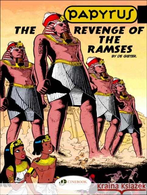 Papyrus Vol.1: the Rameses Revenge Lucien De Gieter 9781905460359 Cinebook Ltd