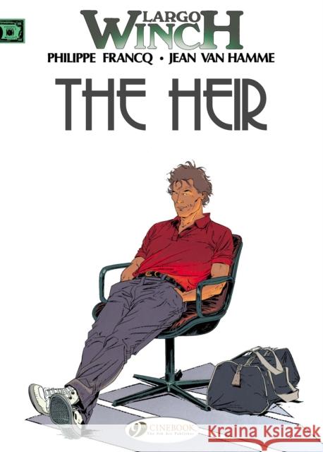 Largo Winch 1 - The Heir Jean Van Hamme 9781905460489