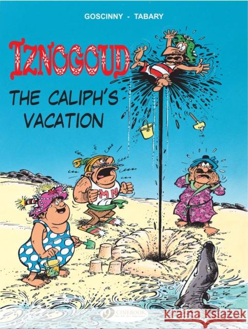 Iznogoud 2 - The Caliphs Vacation Goscinny 9781905460618 Cinebook Ltd