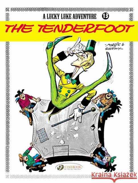 Lucky Luke 13 - The Tenderfoot Morris & Goscinny 9781905460656 Cinebook Ltd