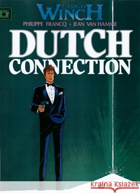 Largo Winch 3 - Dutch Connection Jean van Hamme 9781905460786