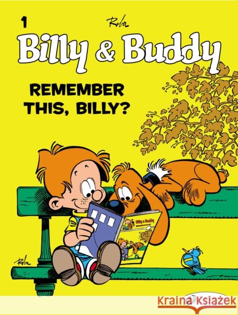 Billy & Buddy Vol.1: Remember This, Buddy? Jean Roba 9781905460915