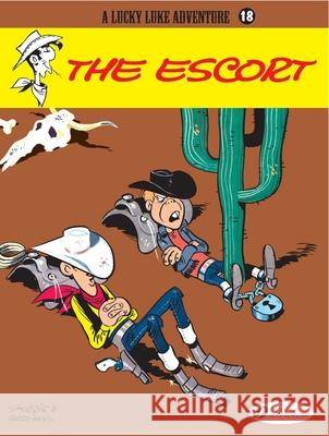 Lucky Luke 18 - The Escort Morris & Goscinny 9781905460984 0