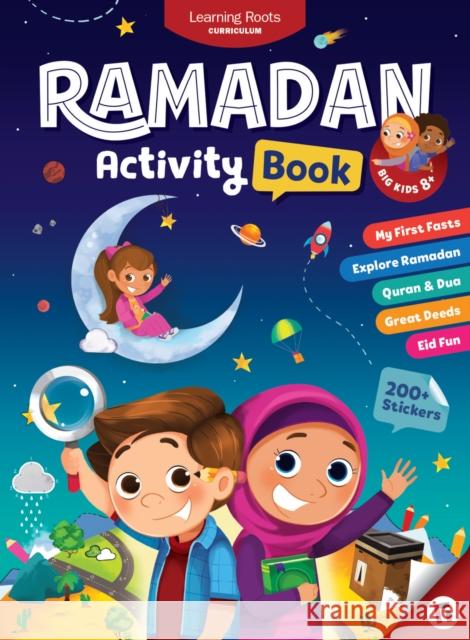 Ramadan Activity Book (Big Kids) Zaheer Khatri Soulayman Segor 9781905516797 Learning Roots Ltd