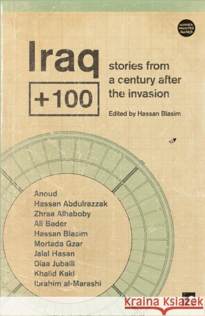Iraq+100: Stories from a Century After the Invasion Al-Marashi 9781905583669 Comma Press