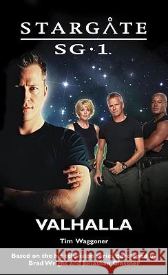 STARGATE SG-1 Valhalla Waggoner, Tim 9781905586196 Fandemonium Books