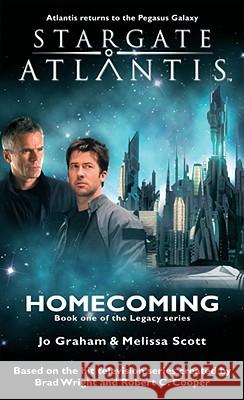 STARGATE ATLANTIS Homecoming (Legacy book 1) Graham, Jo 9781905586509 Fandemonium Books