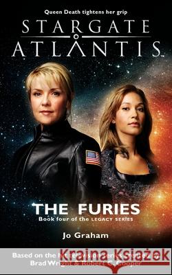 STARGATE ATLANTIS The Furies (Legacy book 4) Jo Graham 9781905586578 Fandemonium Books