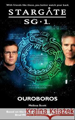 STARGATE SG-1 Ouroboros Melissa Scott 9781905586639