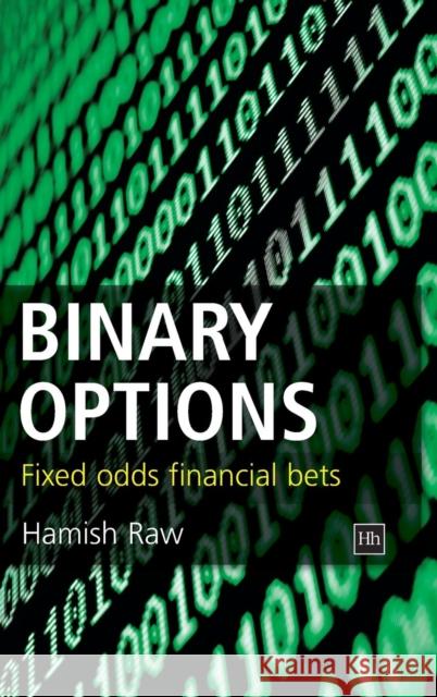 Binary Options Hamish Raw 9781905641536 Harriman House Publishing