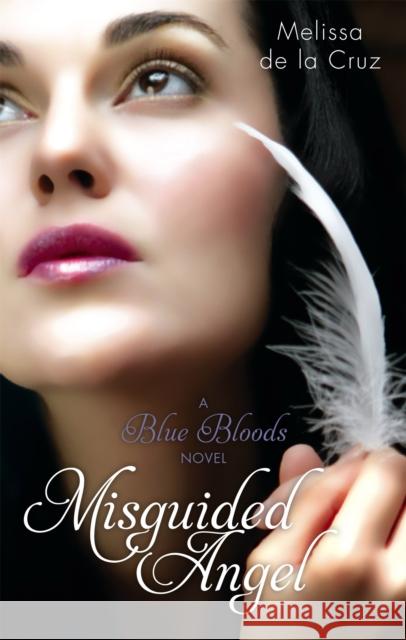 Misguided Angel: Number 5 in series Melissa de la Cruz 9781905654758