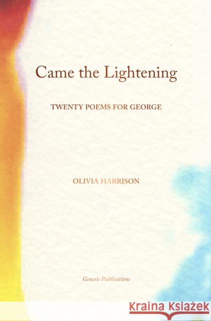 Came the Lightening: Twenty Poems for George  9781905662739 Genesis Publications